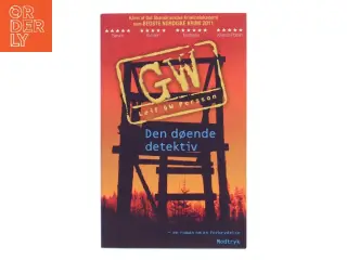 Den døende detektiv : en roman om en forbrydelse af Leif G. W. Persson (Bog)