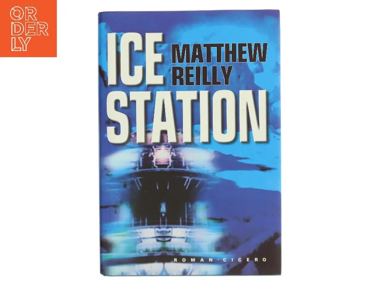 Billede 1 - Ice station af Matthew Reilly (Bog)