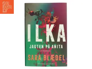 Jagten på Anita : spændingsroman af Sara Blædel (Bog)