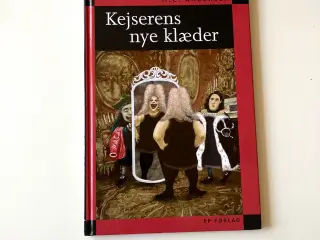 Kejserens nye klæder. Af H. C. Andersen