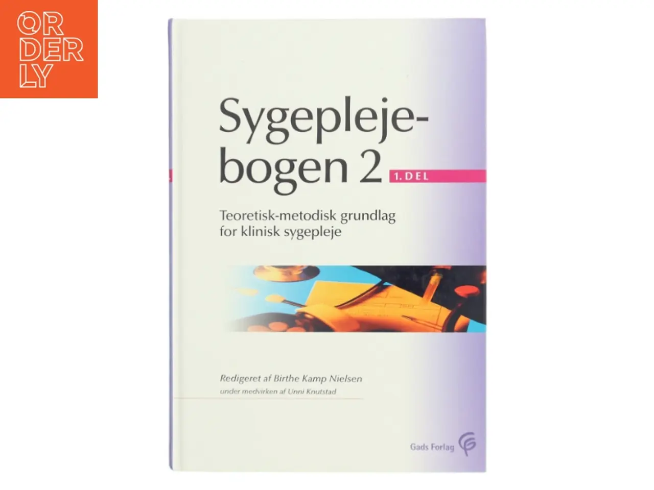 Billede 1 - Sygeplejebogen 2 af Birthe Kamp Nielsen (Bog)
