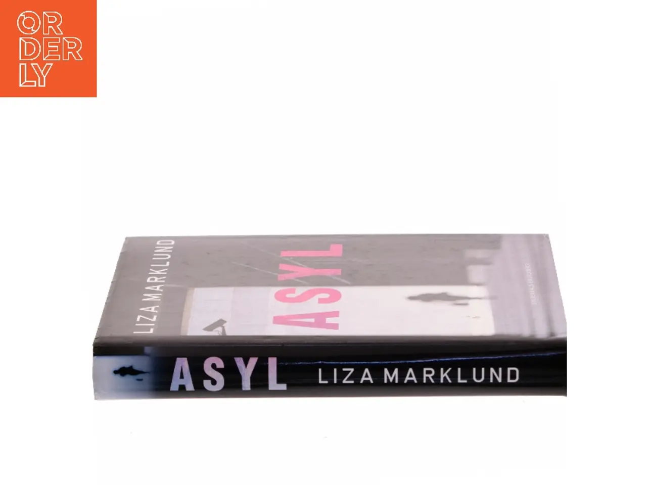 Billede 2 - Asyl af Liza Marklund (Bog)