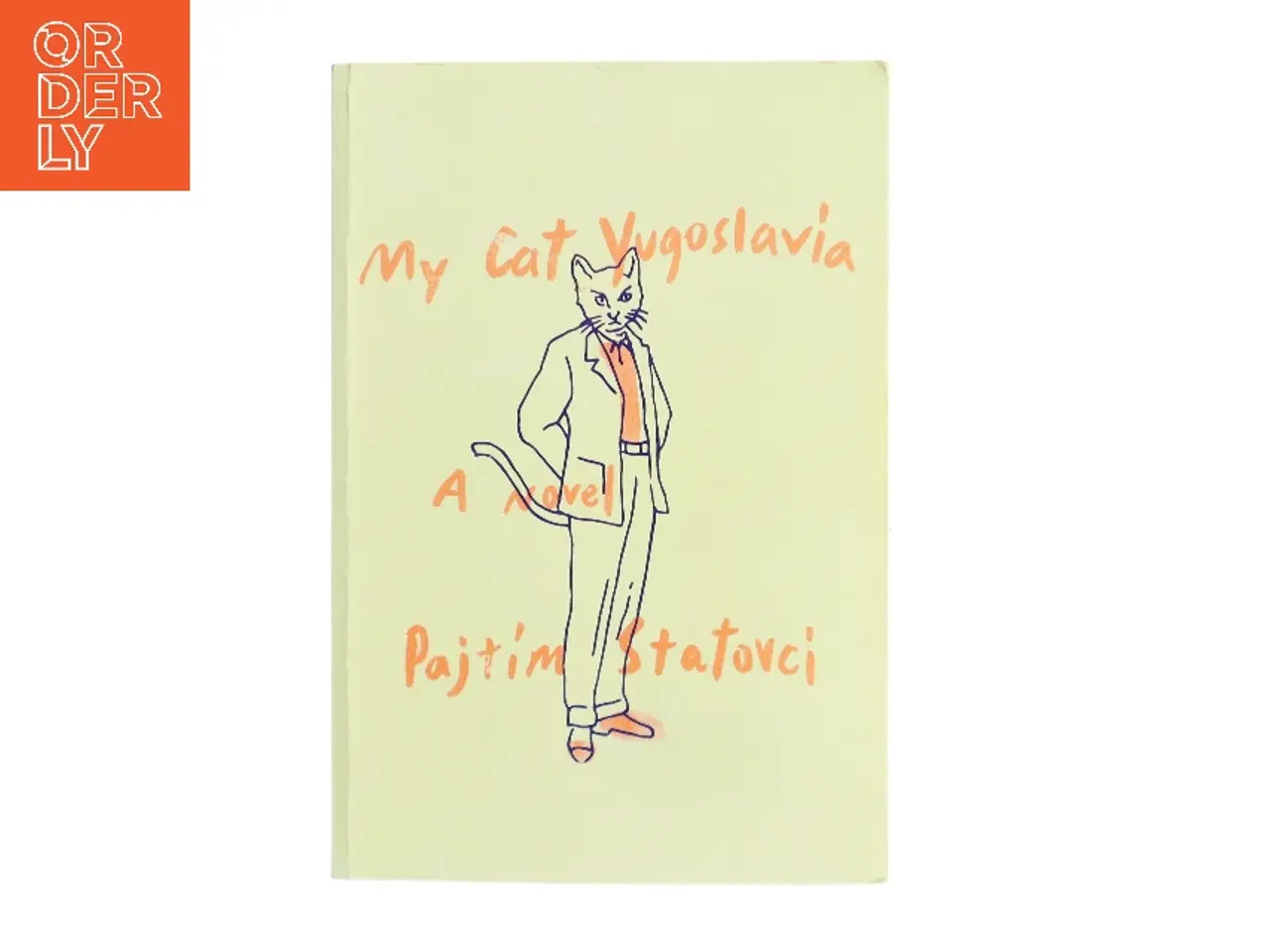 Billede 1 - My Cat Yugoslavia af Pajtim Statovci (Bog)