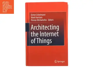 Architecting the internet of things (Bog)