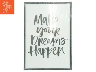 Billedramme med teksten 'Make your Dreams Happen' fra Jysk (str. 21 x 30 cm)