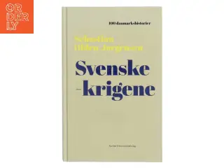 Svenskekrigene af Sebastian Olden-Jørgensen (Bog)