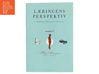 Læringens perspektiv : udfordringer til ledelse og undervisning : festskrift til Mads Hermansen af Birgit Ryberg (Bog)