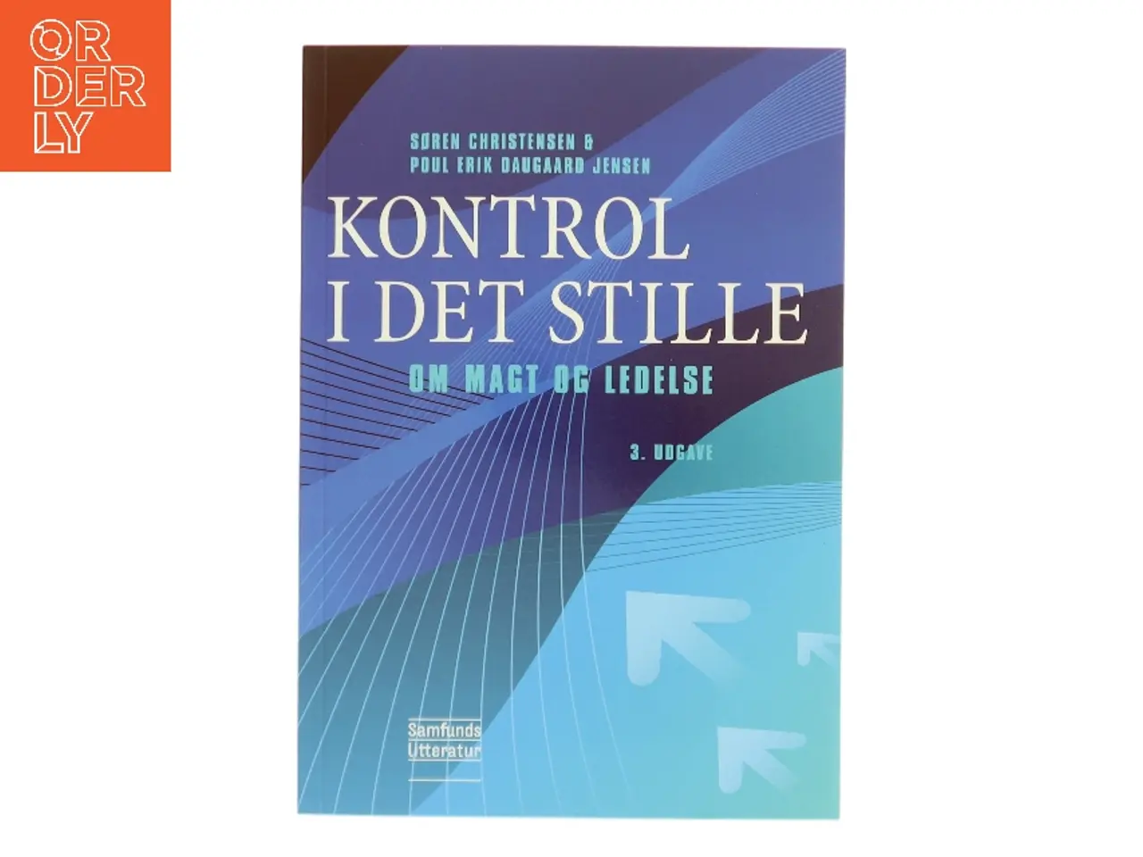 Billede 1 - Kontrol i det stille : om magt og ledelse (Bog)