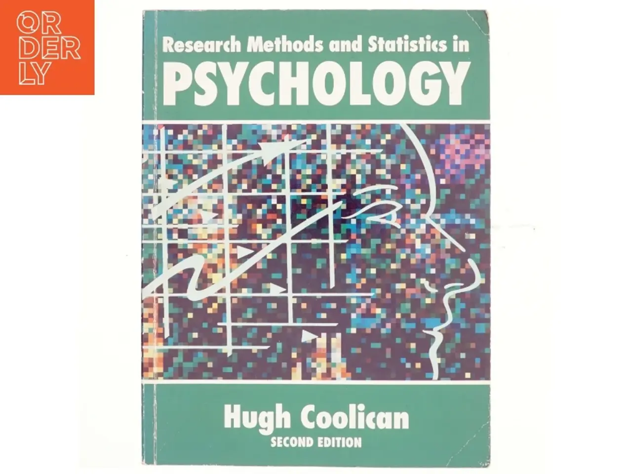 Billede 1 - Research methods and statistics in psychology af Hugh Coolican (Bog)