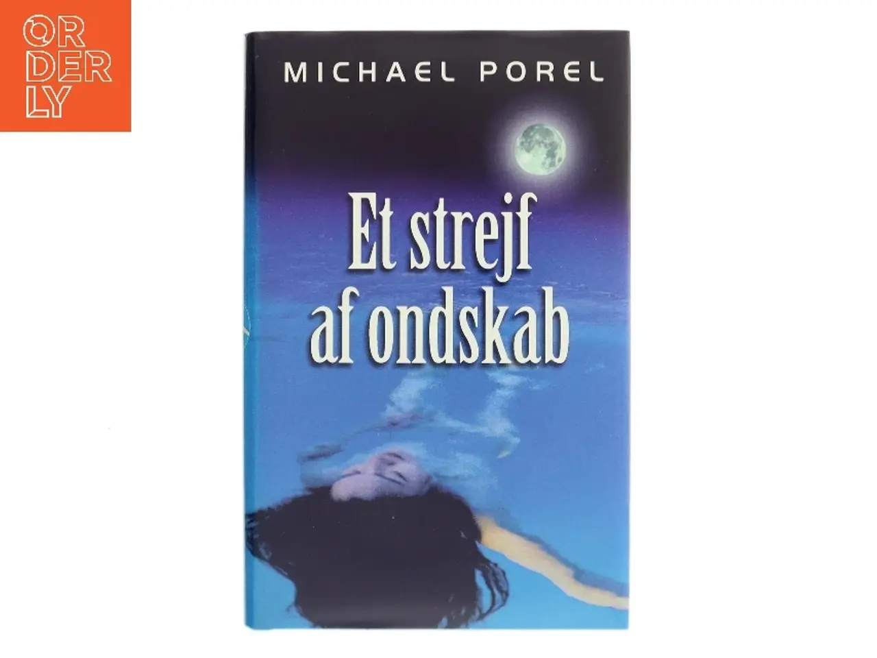 Billede 1 - Et strejf af ondskab af Michael Porel (Bog)