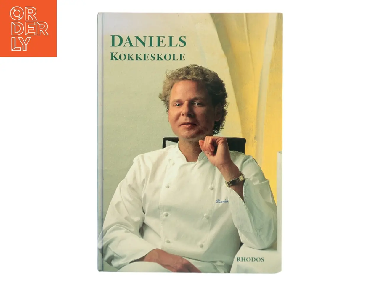 Billede 1 - Daniels Kokkeskole af Daniel Letz (Bog)