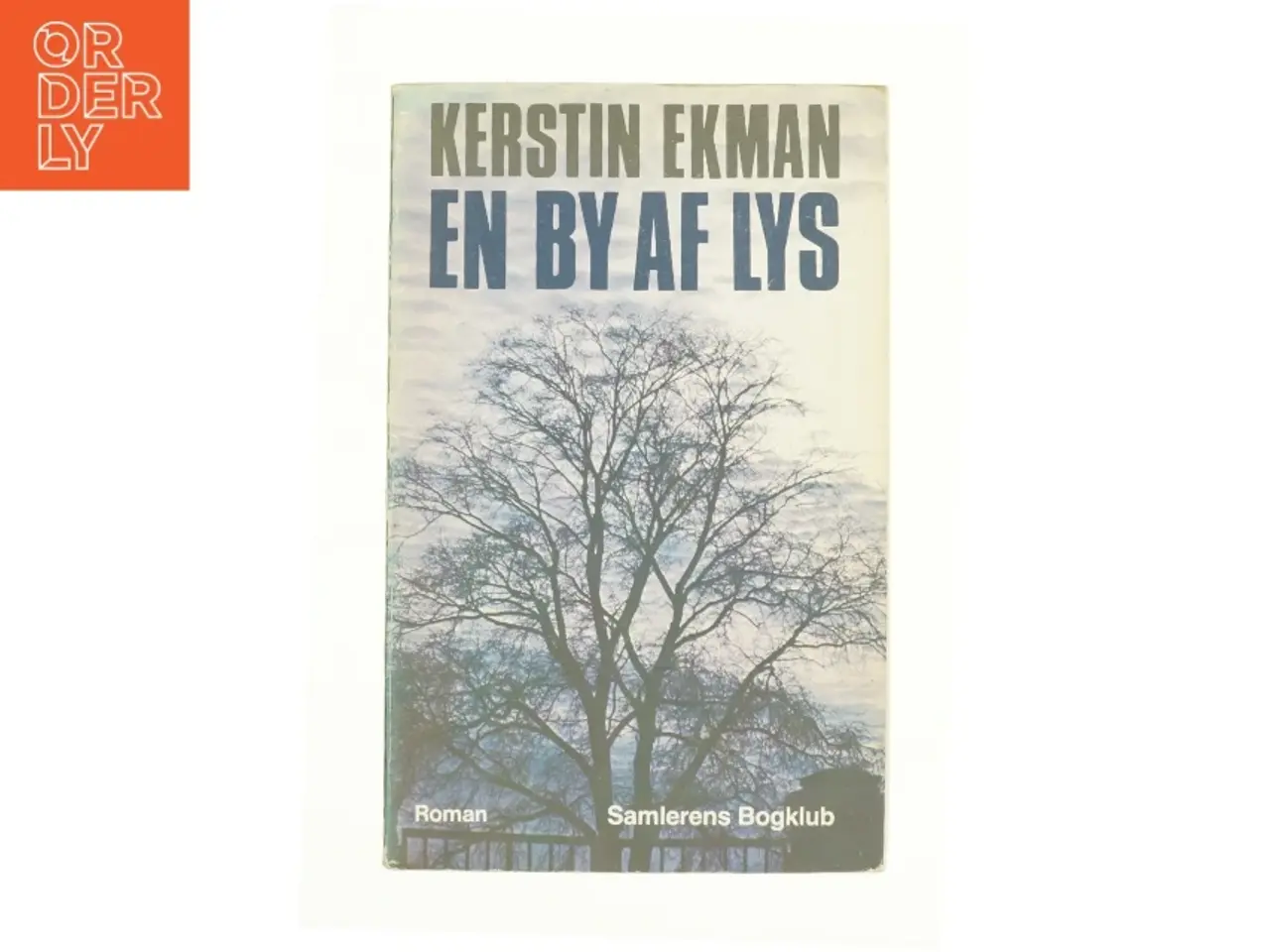 Billede 1 - En by af lys af Kersten Ekman (bog)