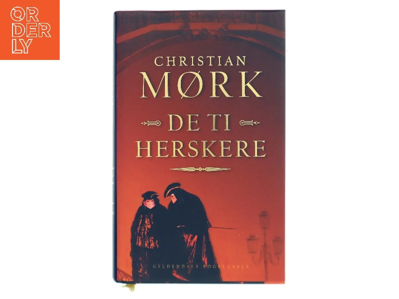 Billede 1 - De ti herskere : roman af Christian Mørk (Bog)