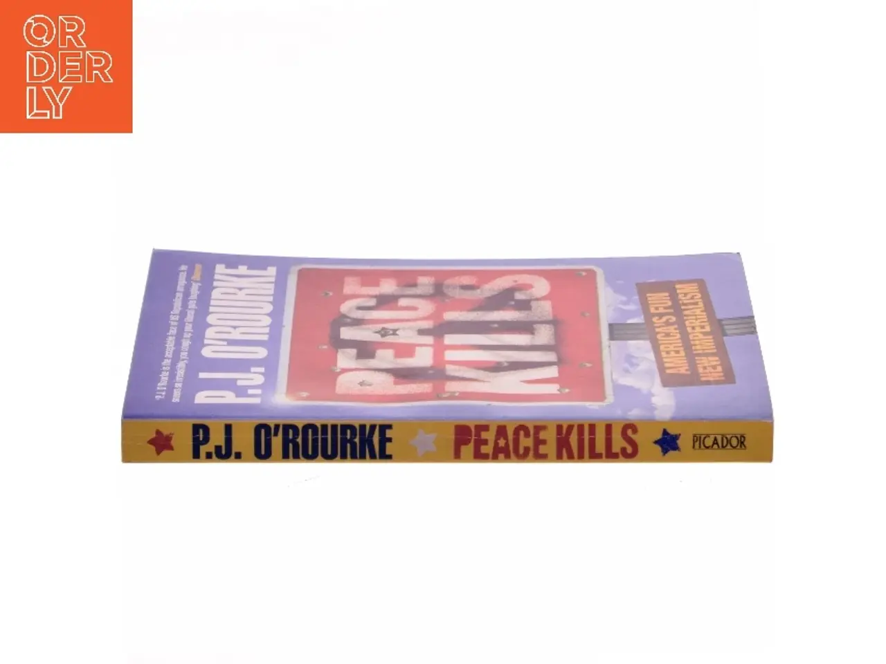 Billede 2 - Peace Kills af P. J. O'Rourke (Bog)