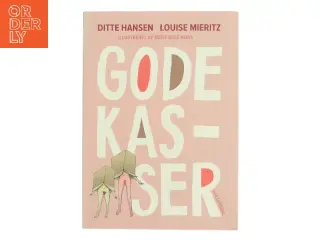 Gode kasser af Ditte Hansen (f. 1970) (Bog)