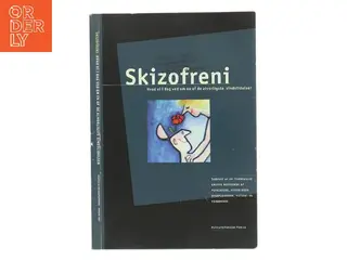 Skizofreni af Tværfaglig gruppe fra Psykiatrifonden (Bog)