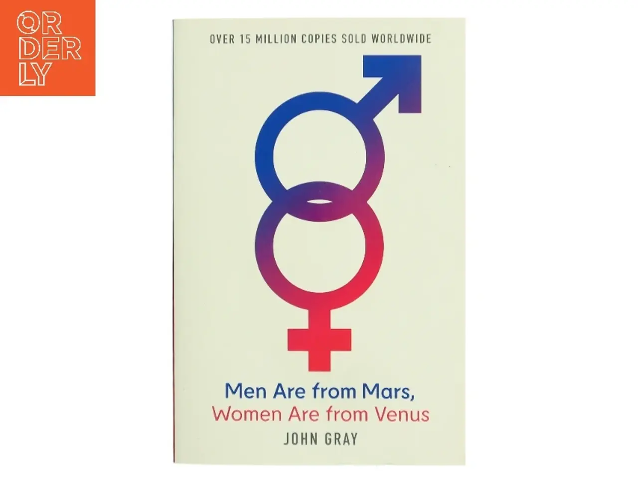 Billede 1 - Men are from Mars, Women are from Venus af John Gray (Bog)