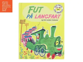 Fut på langfart og fem andre historier af Ukendt (Bog)