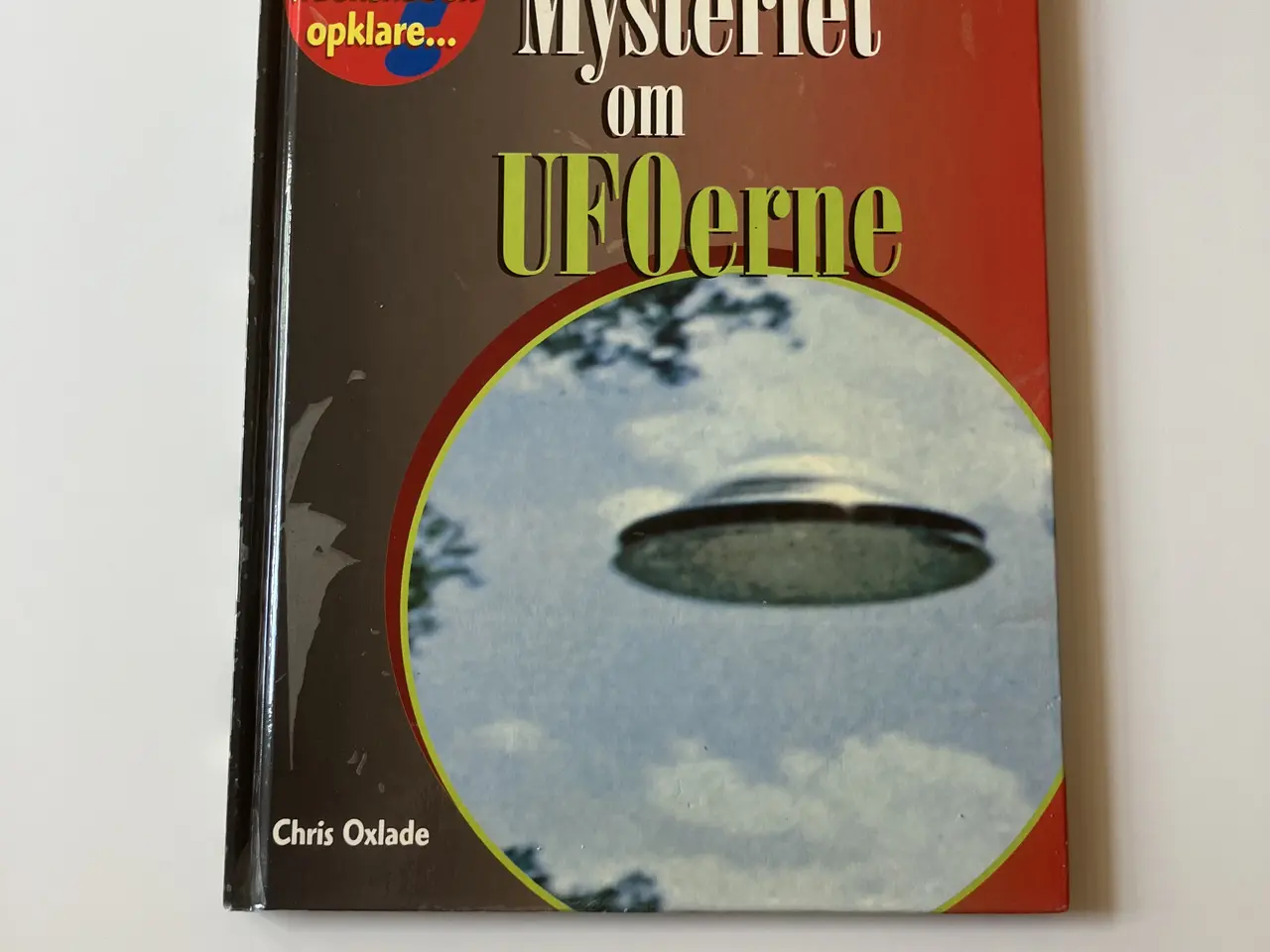 Billede 1 - Mysteriet om UFOerne. Af Chris Oxlade