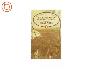 The happy prince and other stories af Oscar Wilde (bog)