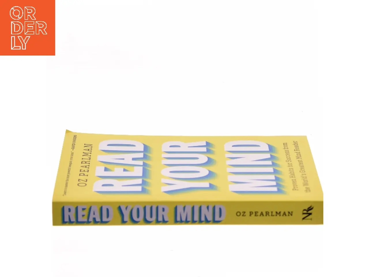 Billede 2 - Read your mind : proven habits for success from the world's greatest mind reader af Oz Pearlman (Bog)