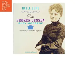 Da Frøken Jensen blev moderne af Helle Juhl (Bog)