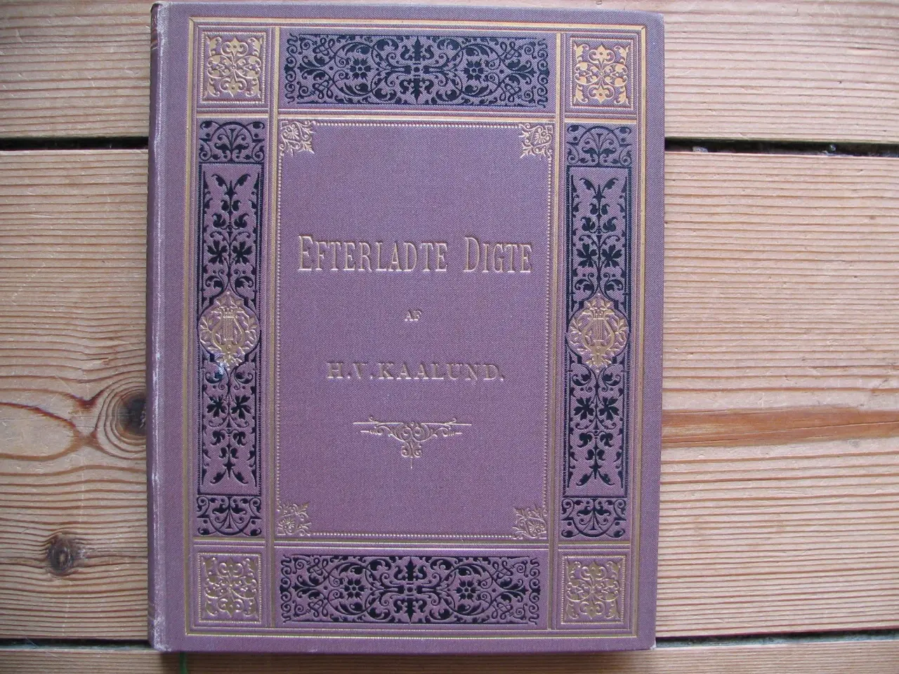 Billede 1 - H.V. Kaalund. Efterladte Digte, fra 1885