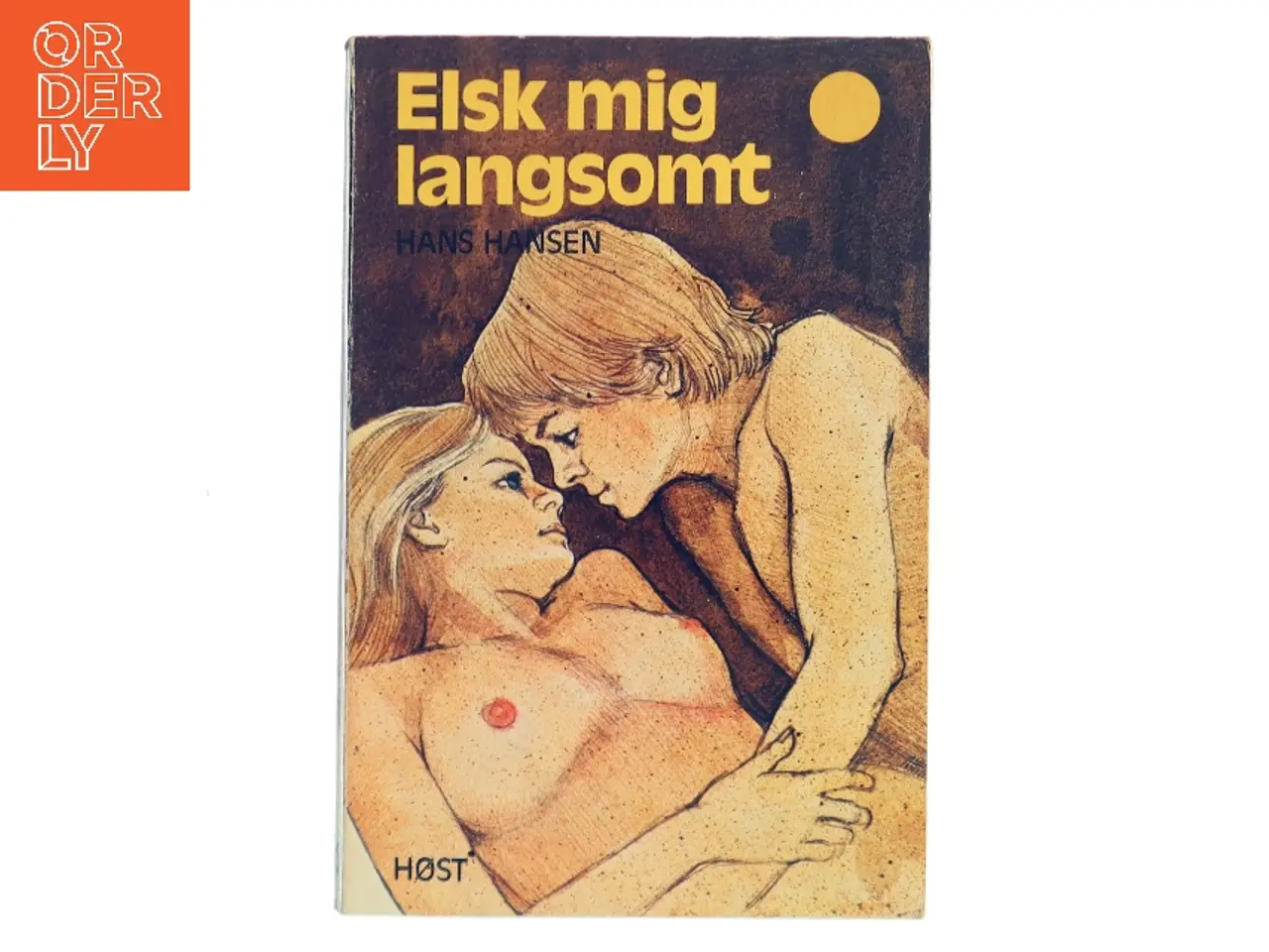 Billede 1 - Elsk mig langsomt af Hans Hansen (Bog)