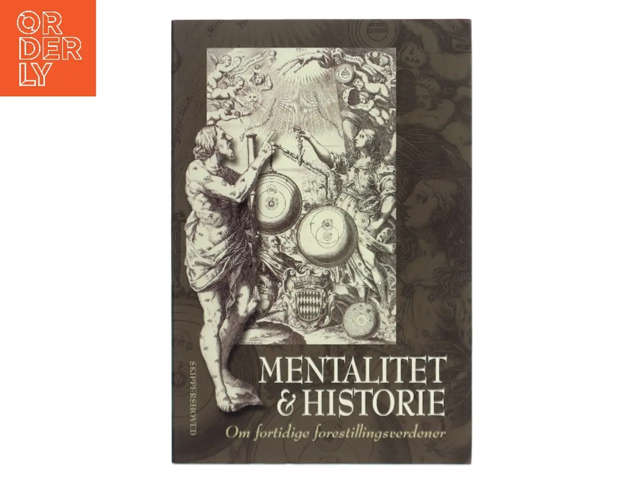 Billede 1 - Mentalitet & historie : om fortidige forestillingsverdener (Bog)