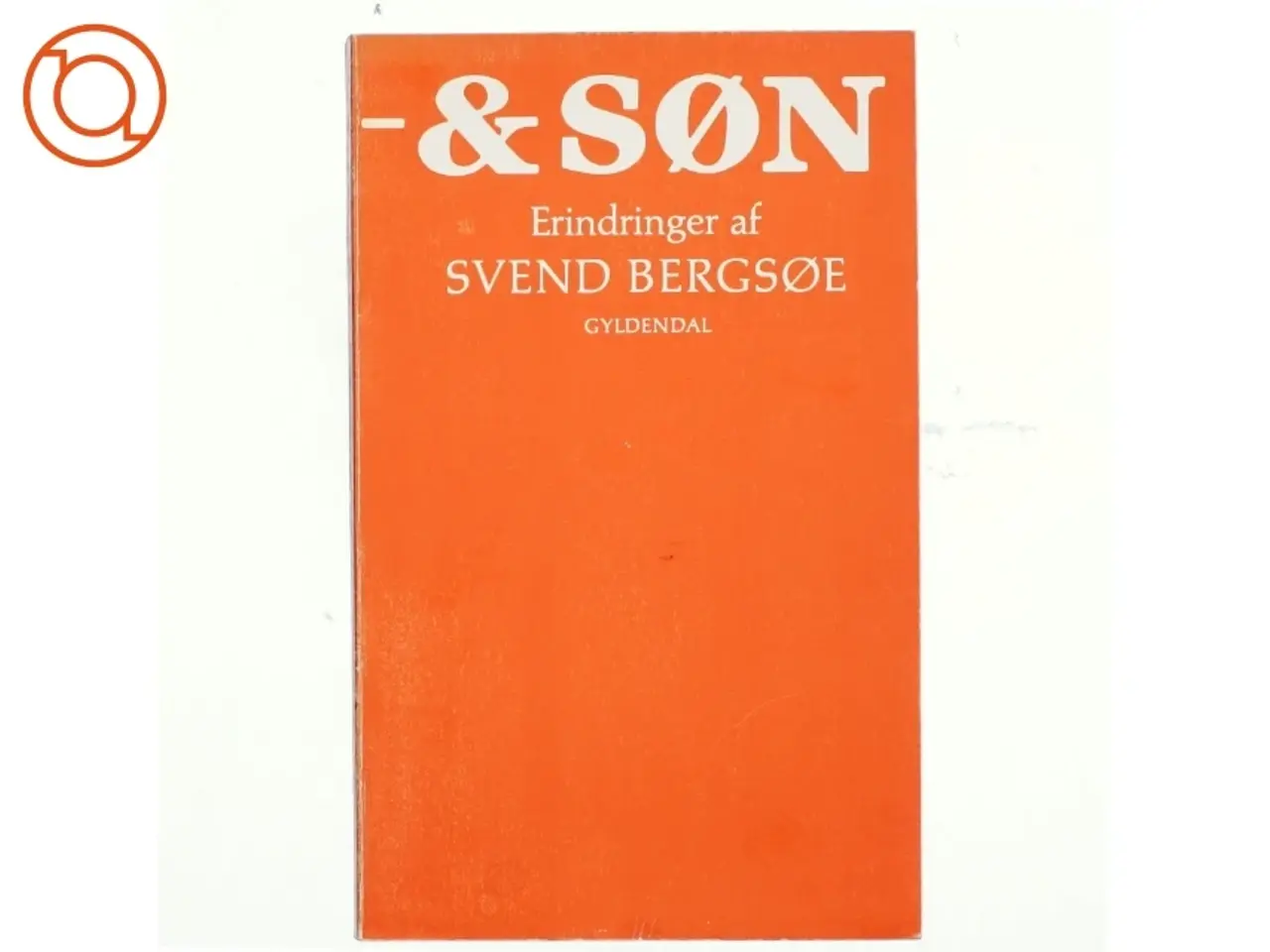 Billede 1 - - & søn. Erringer af Svend Bergsøe (bog)