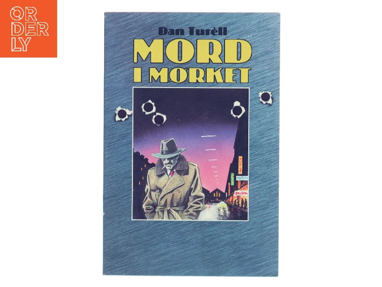 Billede 1 - Mord i Mørket af Dan Turèll (Bog)