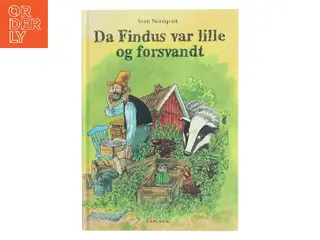 Da Findus var lille og forsvandt : "Findus-bøgerne" af Sven Nordqvist (Bog)