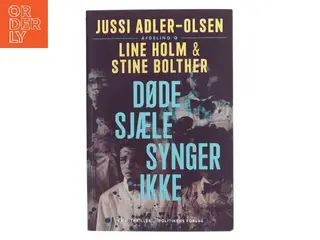 Døde sjæle synger ikke : krimithriller af Jussi Adler-Olsen (Bog)