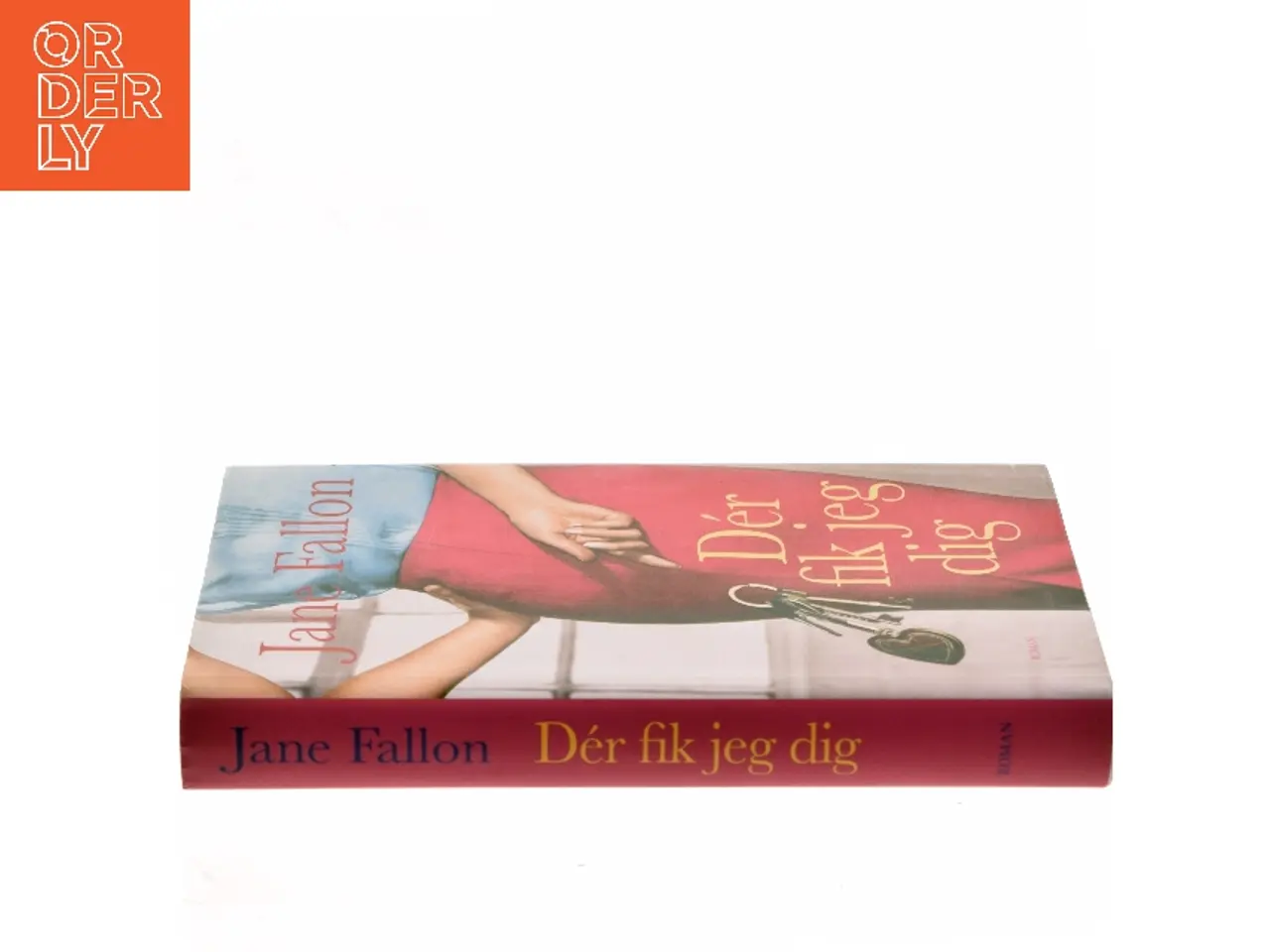 Billede 2 - Dér fik jeg dig af Jane Fallon (Bog)