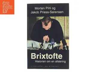 Brixtofte : historien om en afsløring (Bog)
