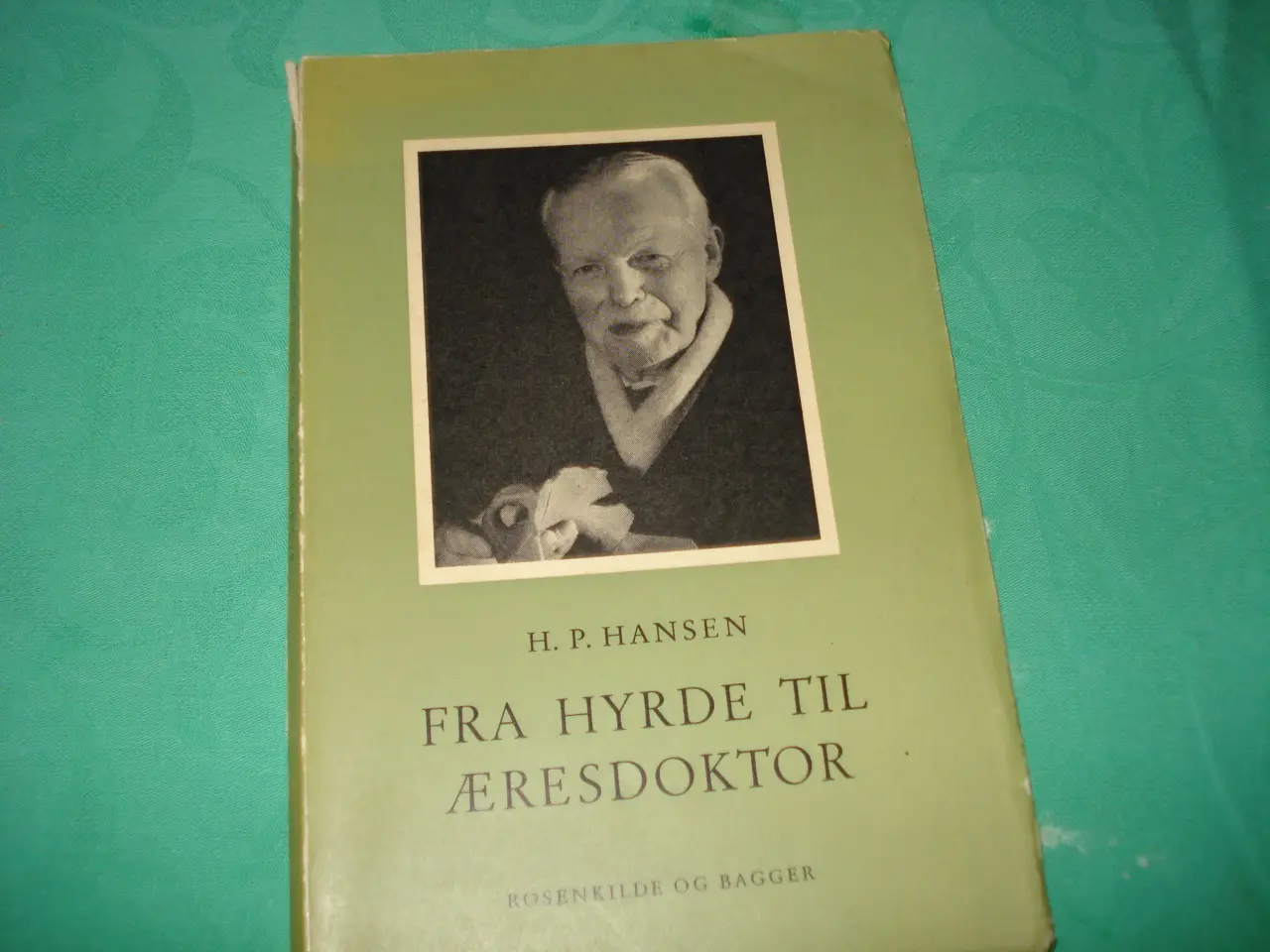 Billede 1 - Fra Hyrde til Æresdoktor