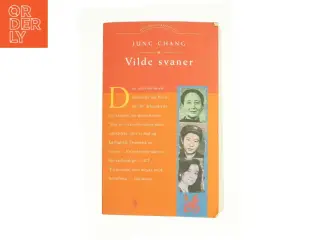 Vilde Svaner: Tre Dotre Af Kina af Jung Chang (Bog)