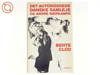 Dey autoriserede danske samleje og andre nærkampe af Bente Clod (bog)