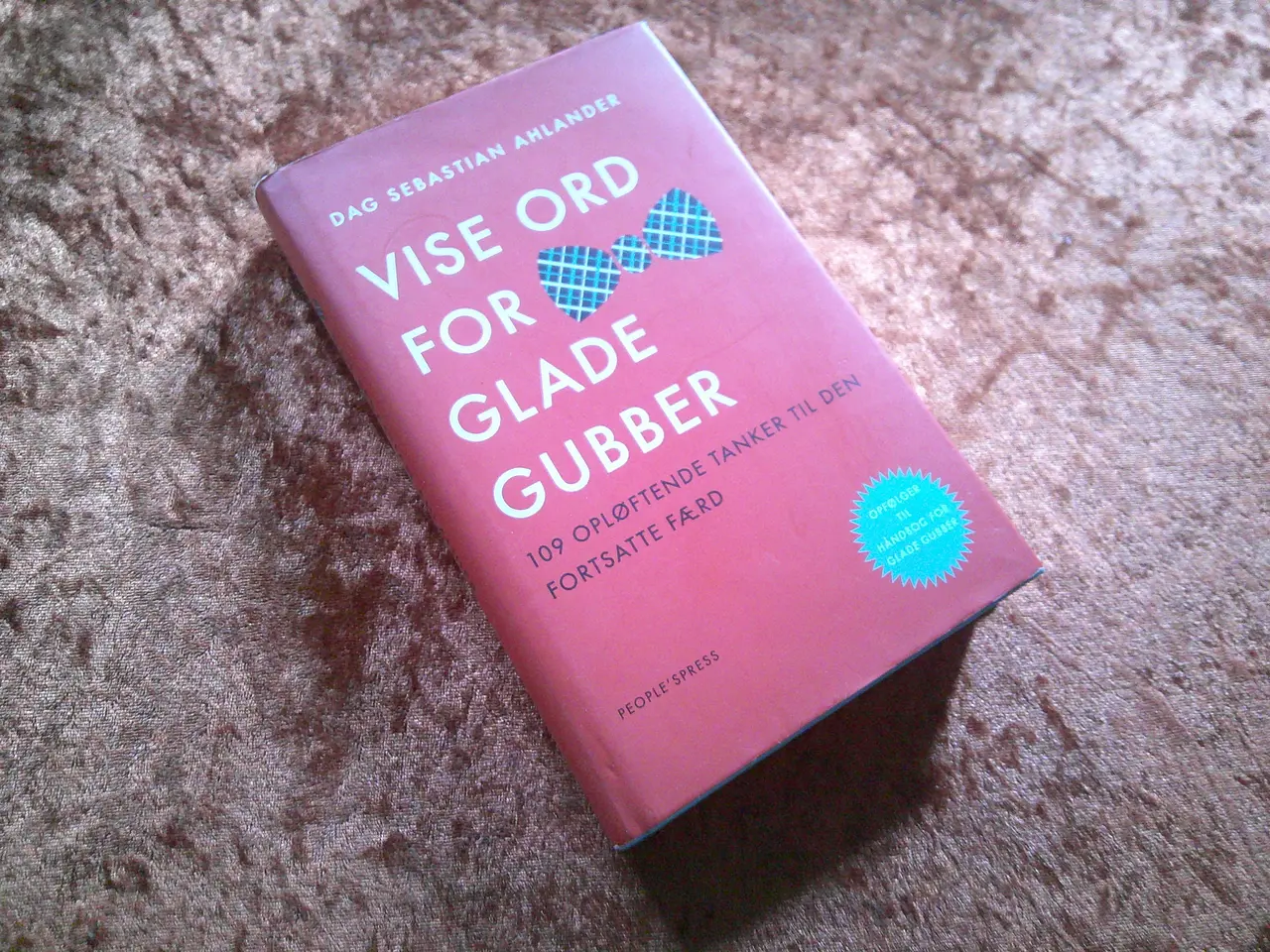 Billede 1 - Vise ord for glade gubber, Dag Sebastian Ahlander