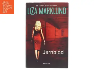 Jernblod af Liza Marklund (Bog)