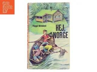 Hej, Norge af Thøger Birkeland (Bog)