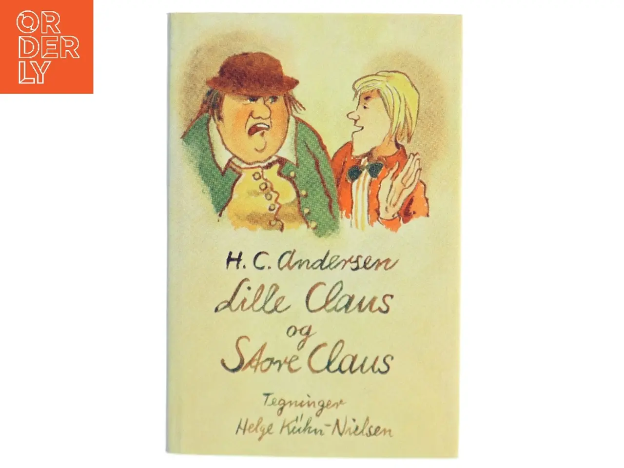 Billede 1 - Lille Claus og Store Claus af H. C. Andersen (Bog)