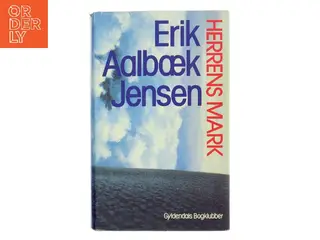 Herrens mark af Erik Aalbæk Jensen (Bog)