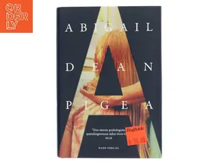 Pige A : roman af Abigail Dean (Bog)
