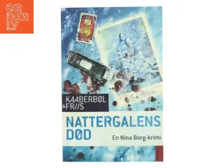 Nattergalens død : en Nina Borg-krimi af Lene Kaaberbøl (Bog)