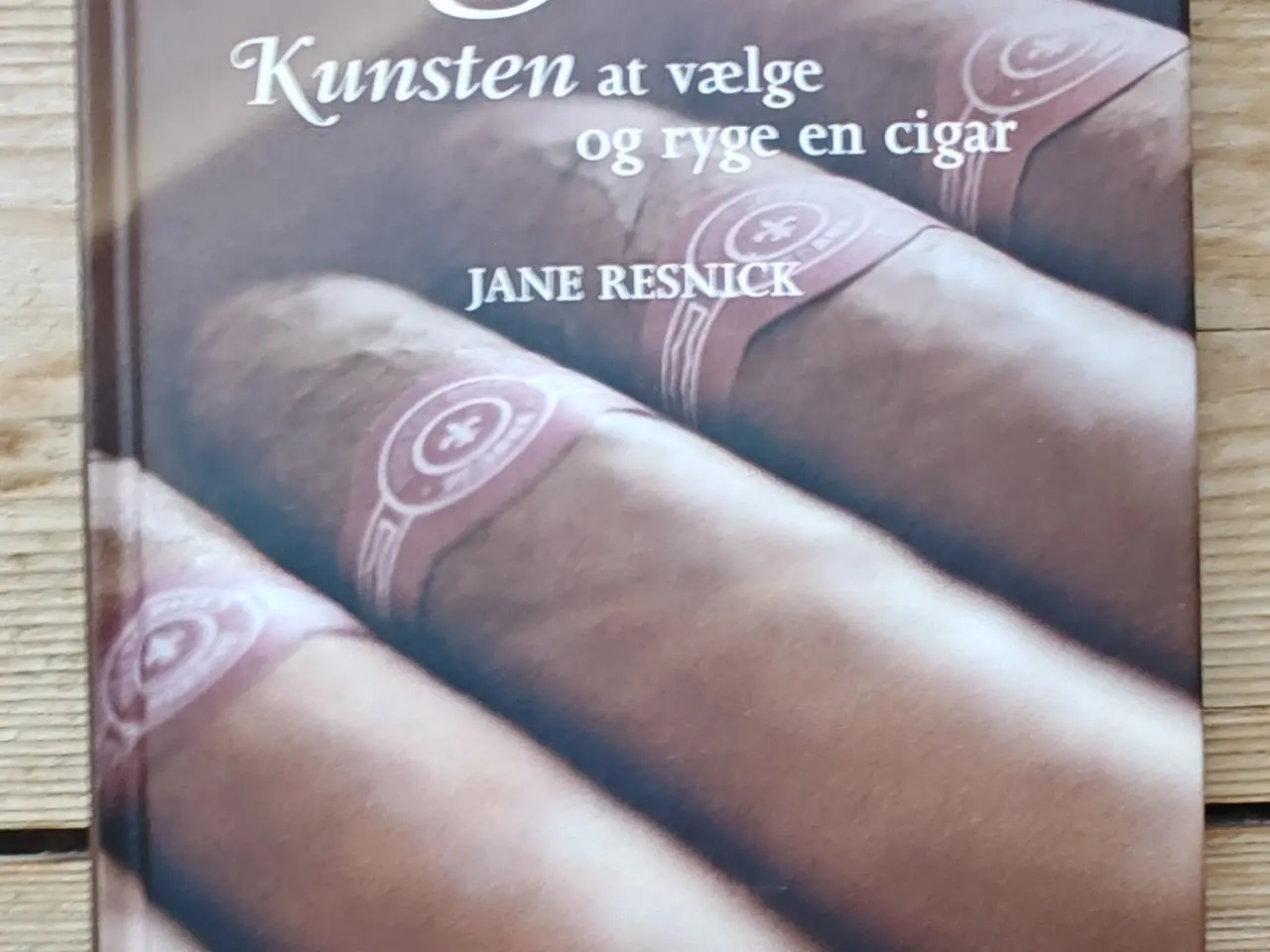 Billede 1 - Verdens bedste Cigarer Kunsten at vælge og ryge
