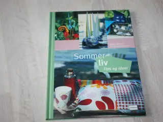 Sommer liv tips og ideer af Maria Nødstedt og Pall