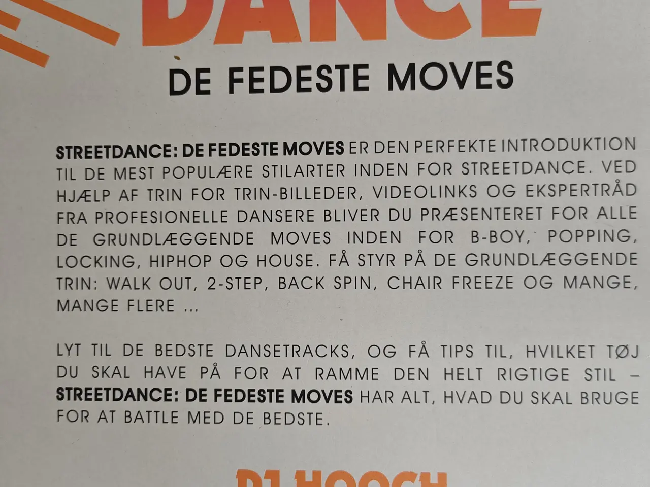 Billede 2 - Street Dance De fedeste moves BOG DJ Hooch