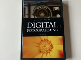 Digital fotografering. Af Thom