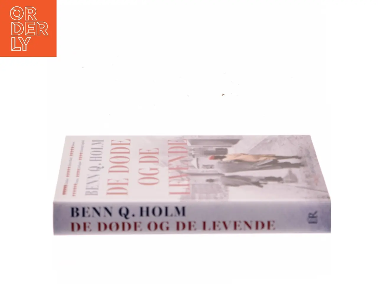 Billede 2 - De døde og de levende af Benn Q. Holm (f. 1962) (Bog)